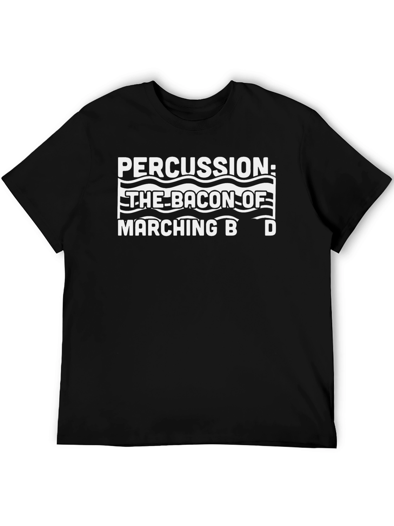 Percussion Bacon of Marching Band T-Shirt