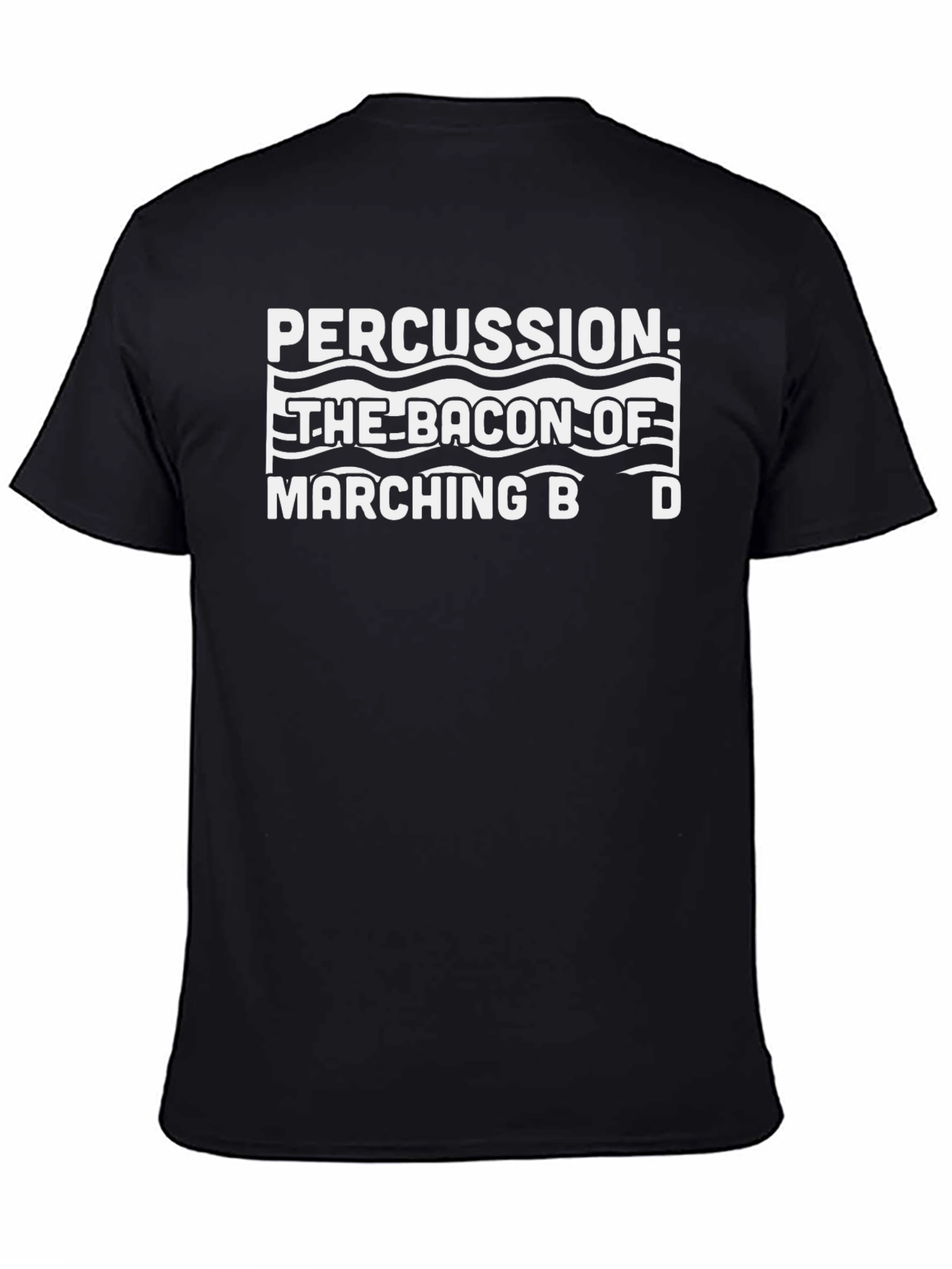 Percussion Bacon of Marching Band T-Shirt