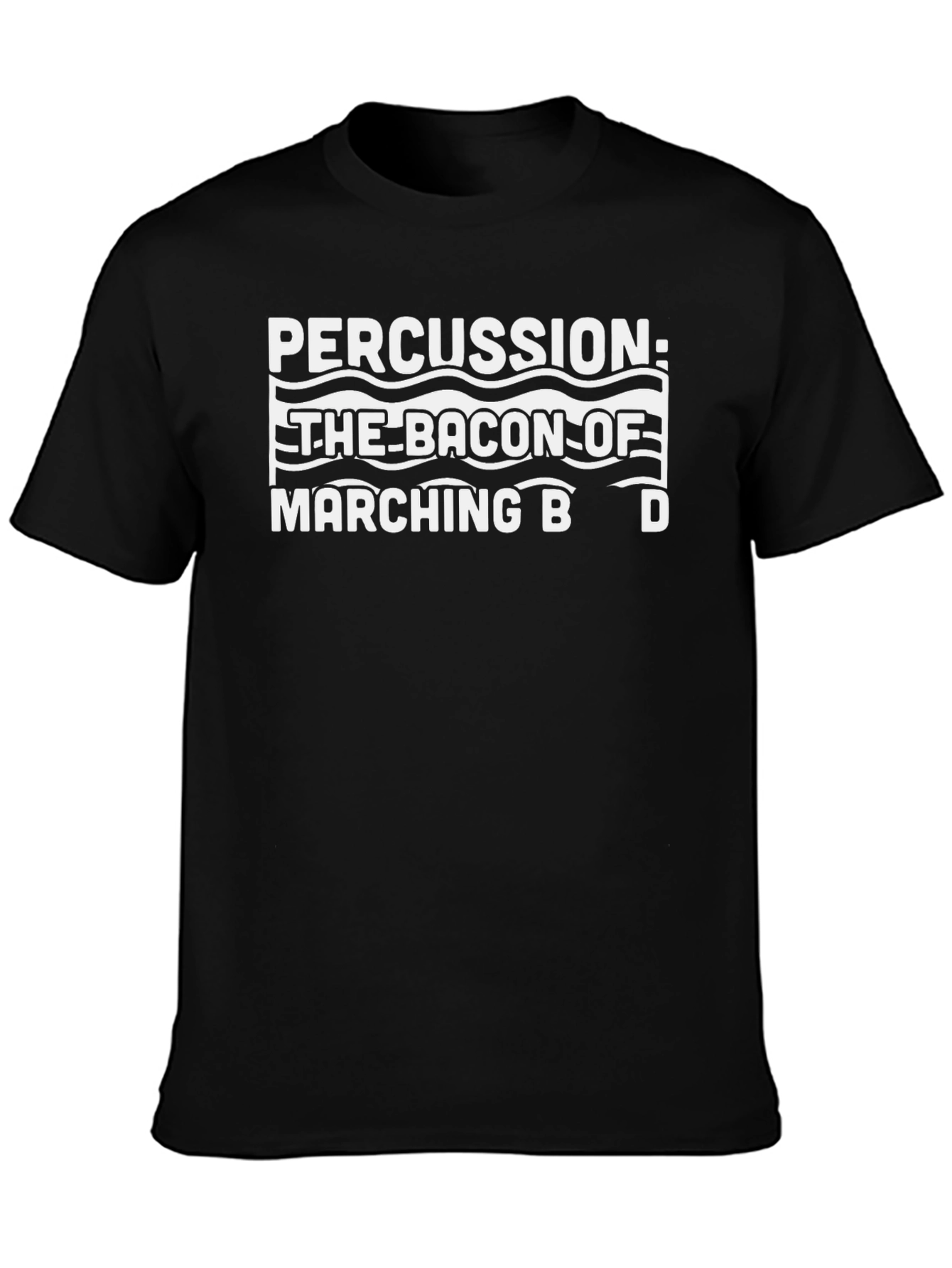 Percussion Bacon of Marching Band T-Shirt