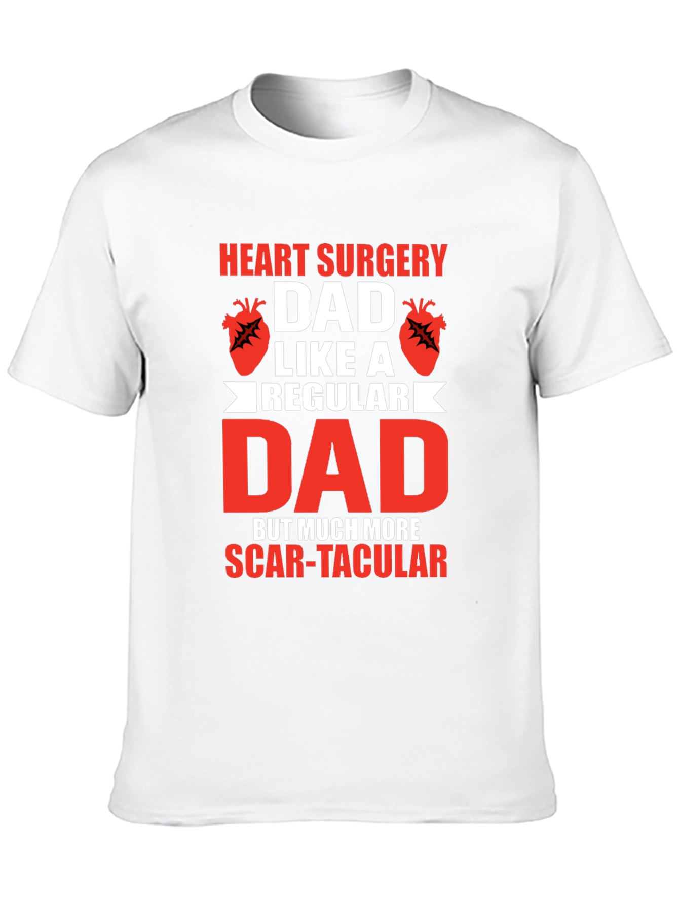 Heart Surgery Dad Scar-tacular T-Shirt