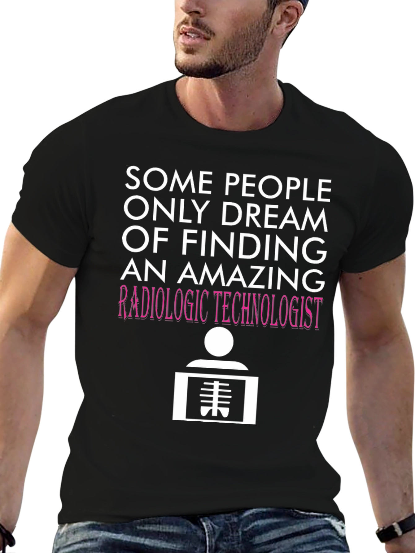 Radiologic Technologist T-Shirt: Dream Job Tee