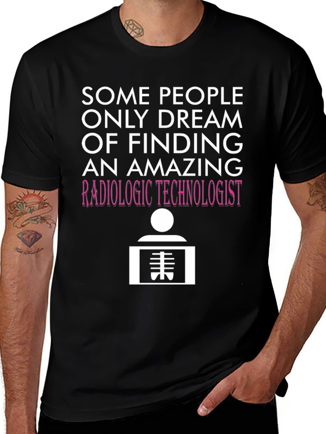 Radiologic Technologist T-Shirt: Dream Job Tee