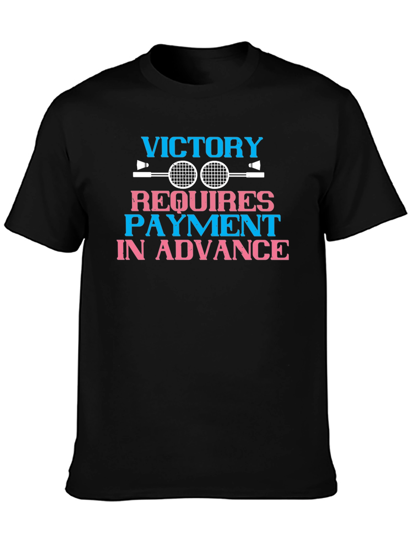 Victory Requires Payment T-Shirt