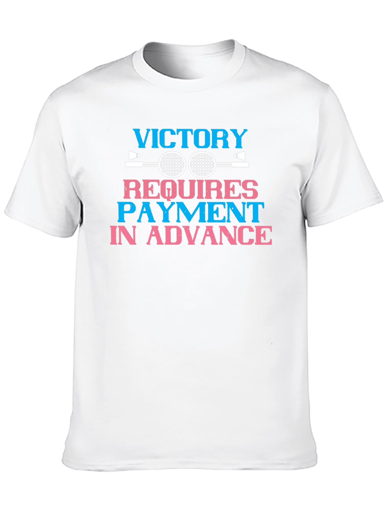 Victory Requires Payment T-Shirt