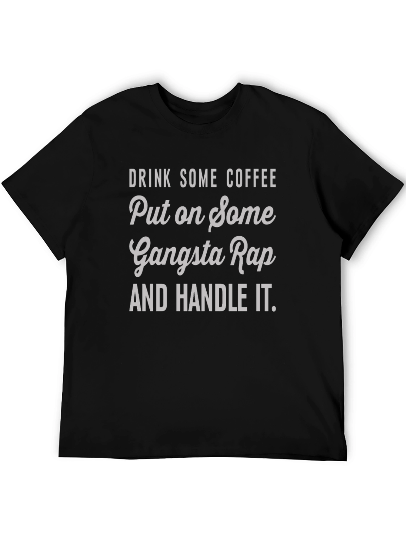 Gangsta Rap Coffee T-Shirt