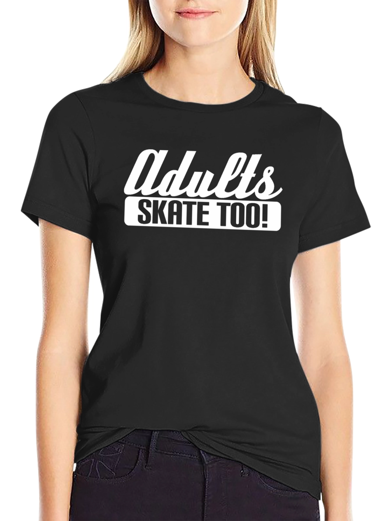 Adults Skate Too! Graphic T-Shirt - Cool Skater Tee