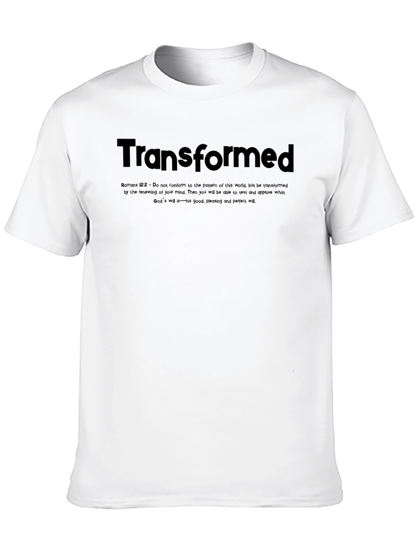 Transformed Christian T-Shirt - Romans 12:2