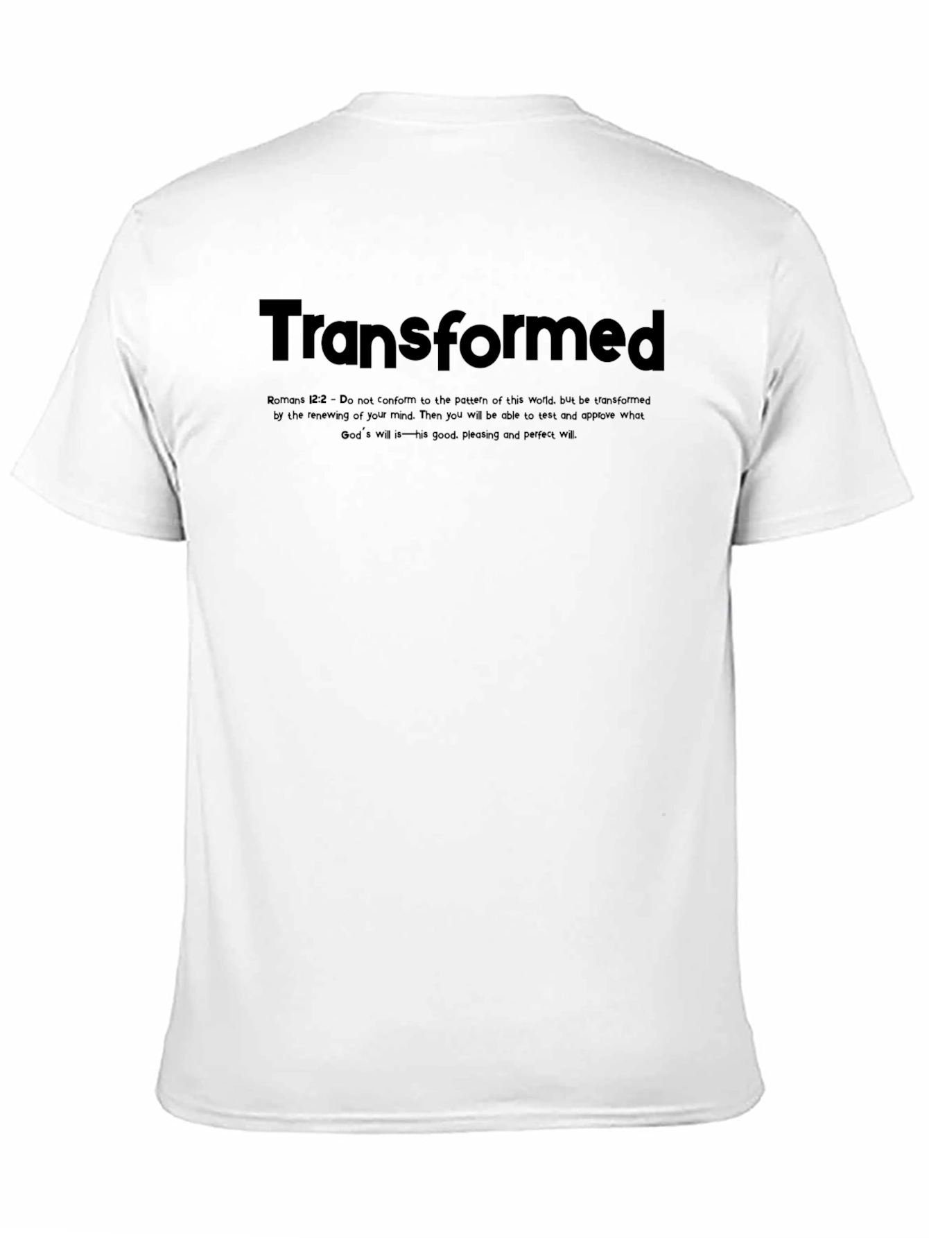 Transformed Christian T-Shirt - Romans 12:2