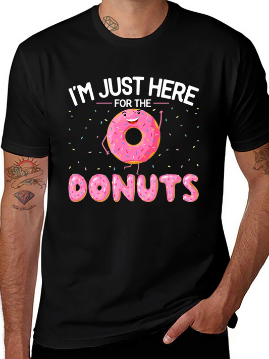 Donut Lover T-Shirt - Im Just Here for the Donuts