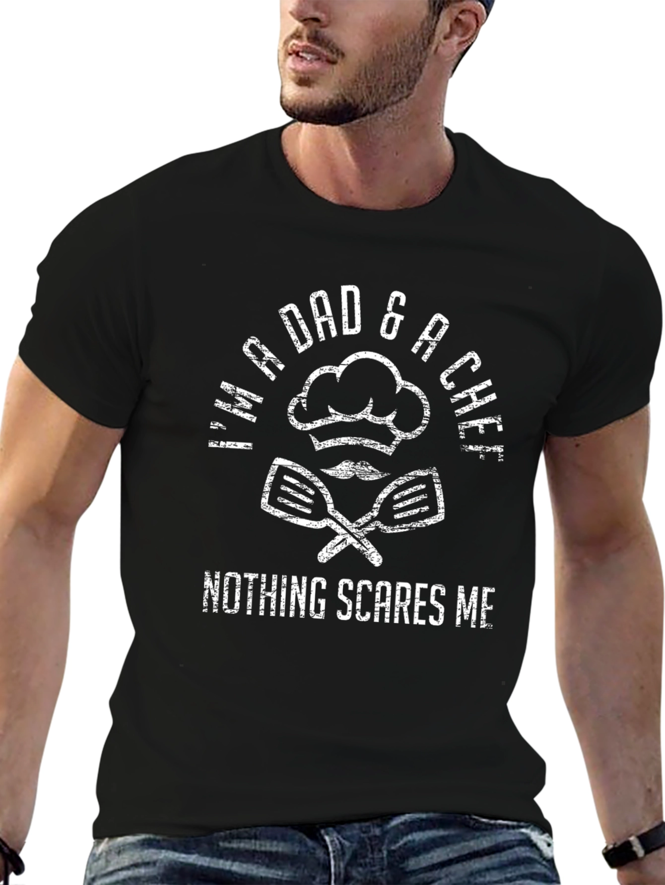 Dad & Chef T-Shirt - Nothing Scares Me