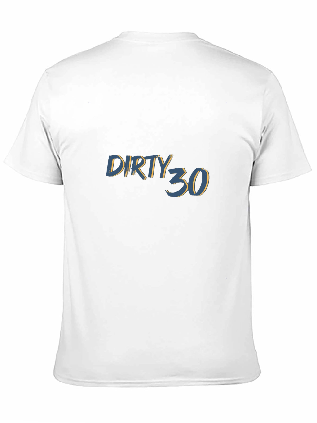 Dirty 30 Birthday T-Shirt - Black