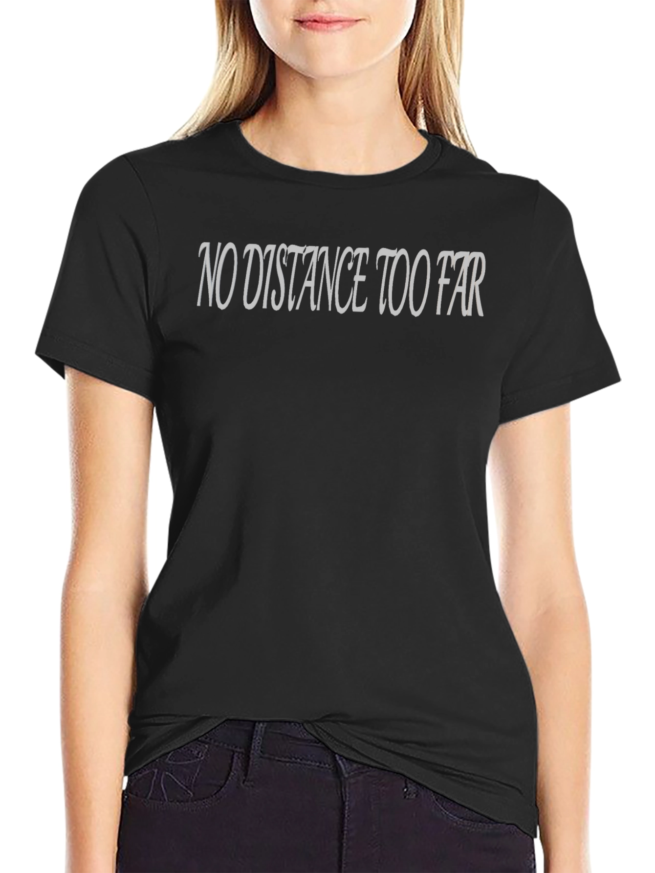 No Distance Too Far Black T-Shirt