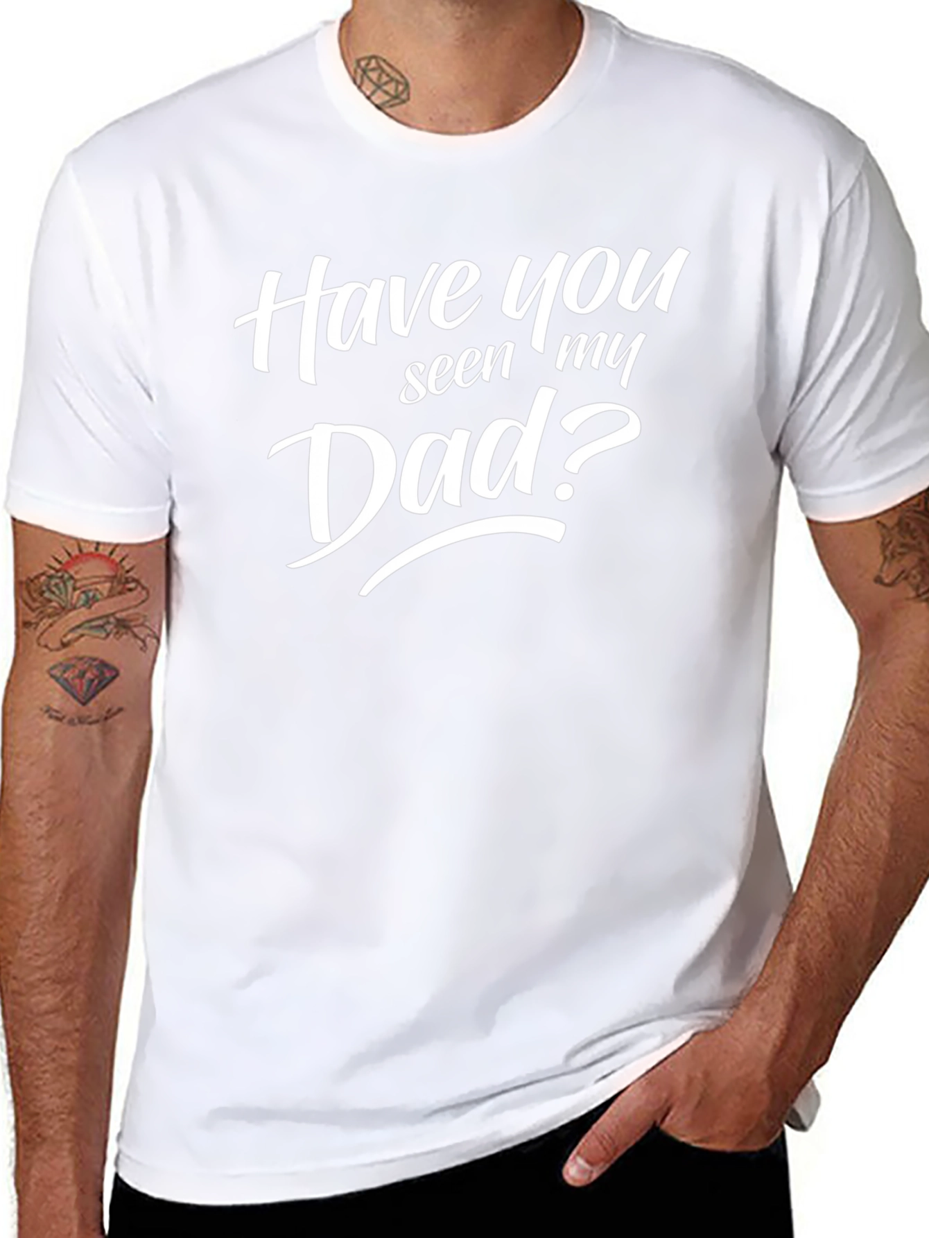 Have You Seen My Dad? Mens Black Graphic T-Shirt