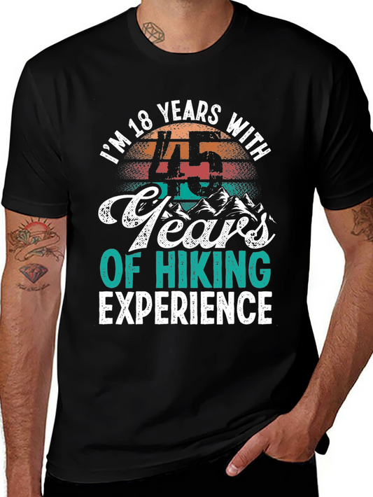 Humorous Hiking T-Shirt - 18 Years with 45 Years Hiking