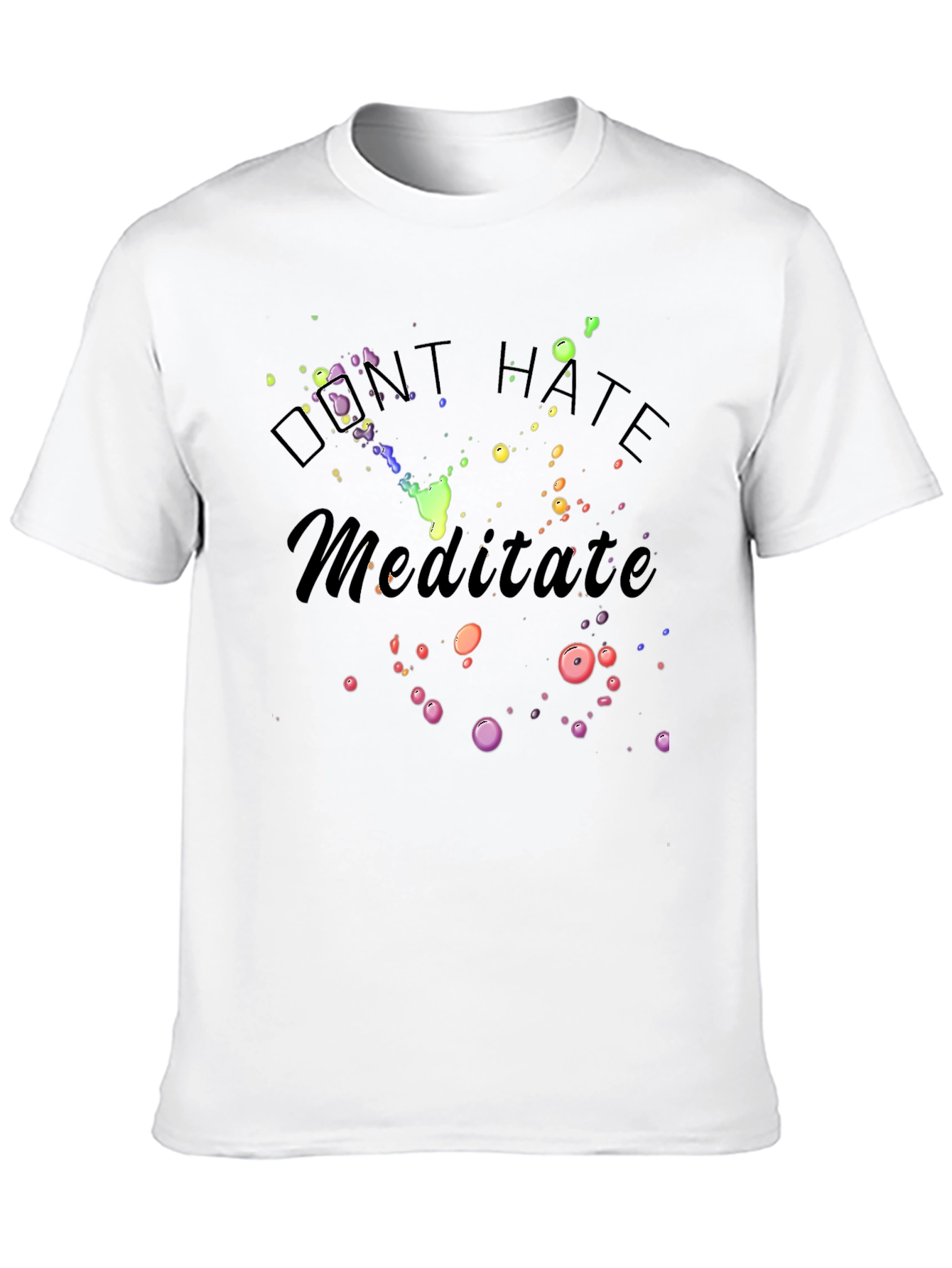 Dont Hate Meditate Graphic T-Shirt