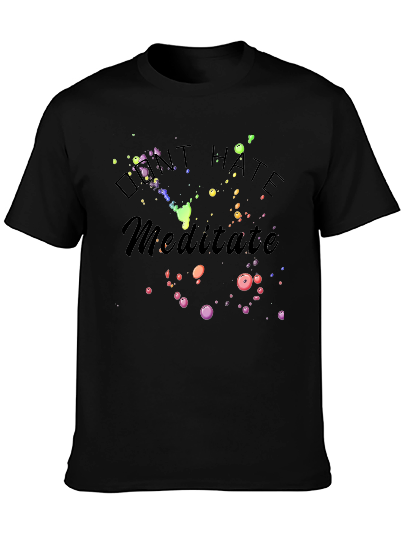 Dont Hate Meditate Graphic T-Shirt