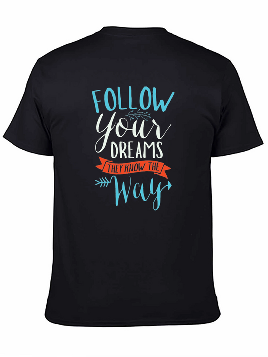Follow Your Dreams Graphic T-Shirt