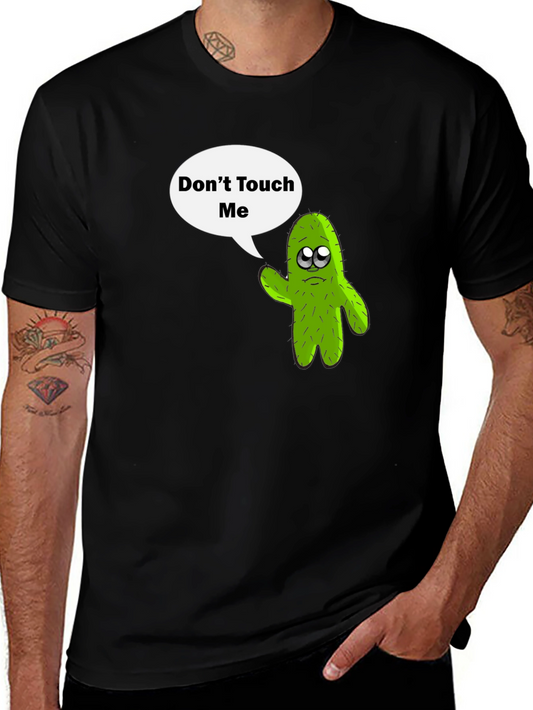 Dont Touch Me T-Shirt