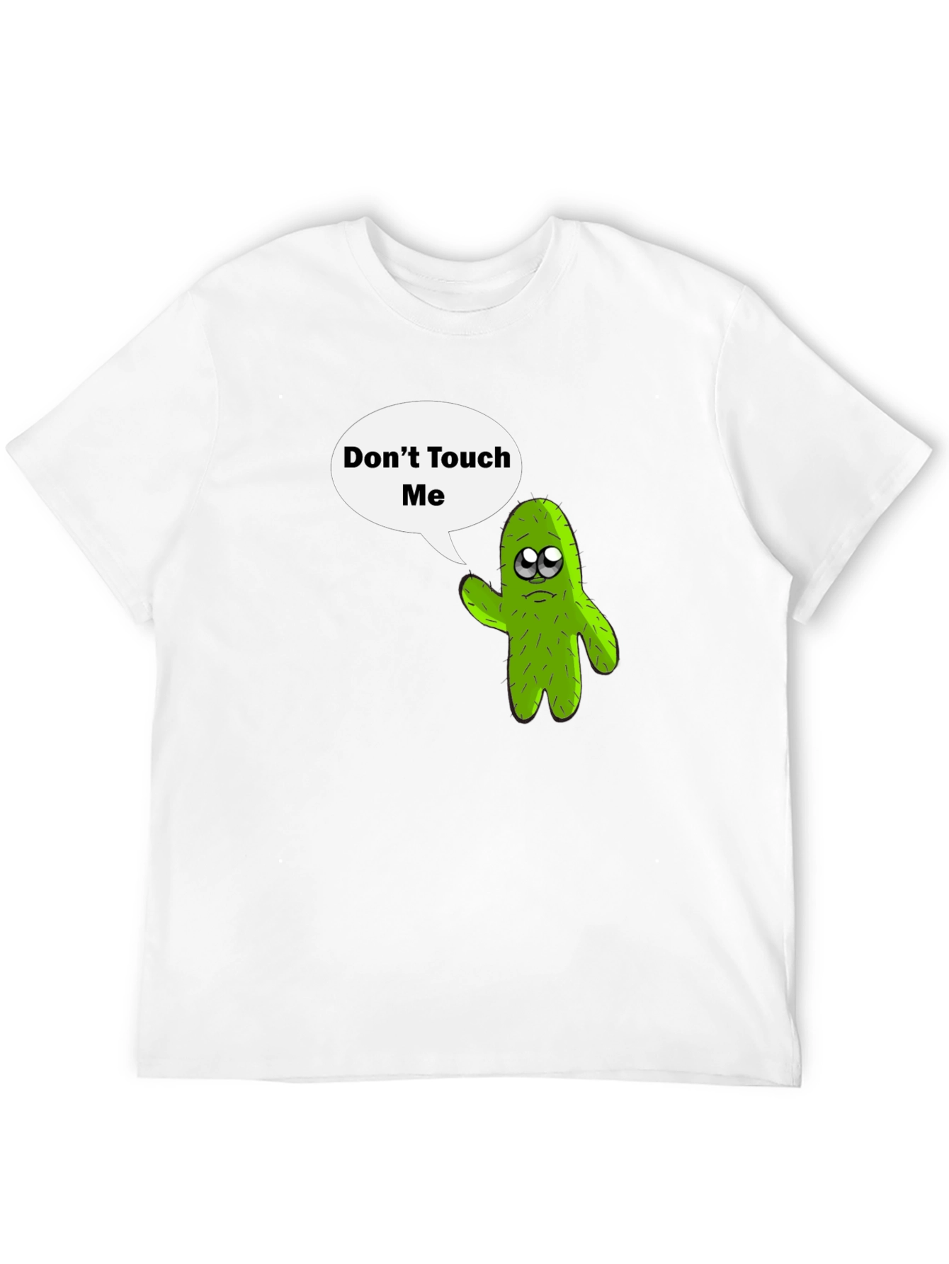 Dont Touch Me T-Shirt