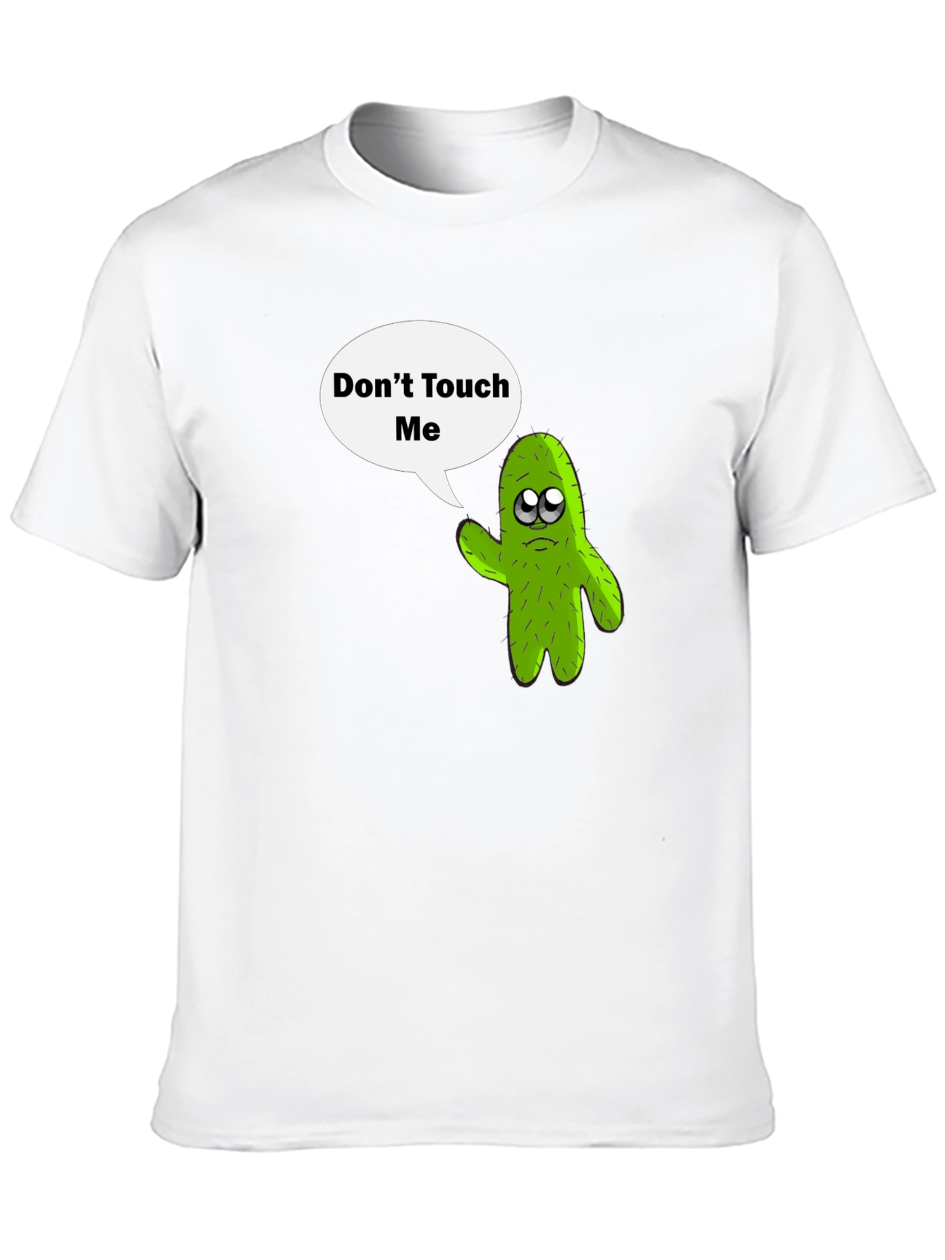Dont Touch Me T-Shirt