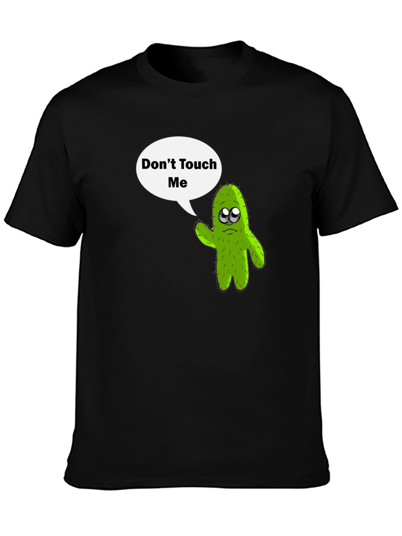 Dont Touch Me T-Shirt