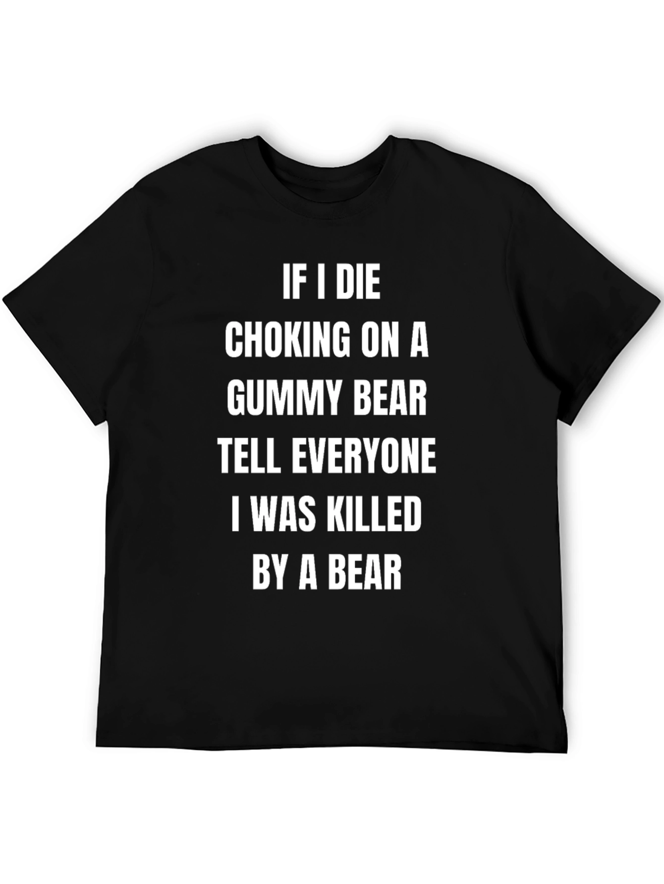 Funny Gummy Bear T-Shirt Killed By A Bear