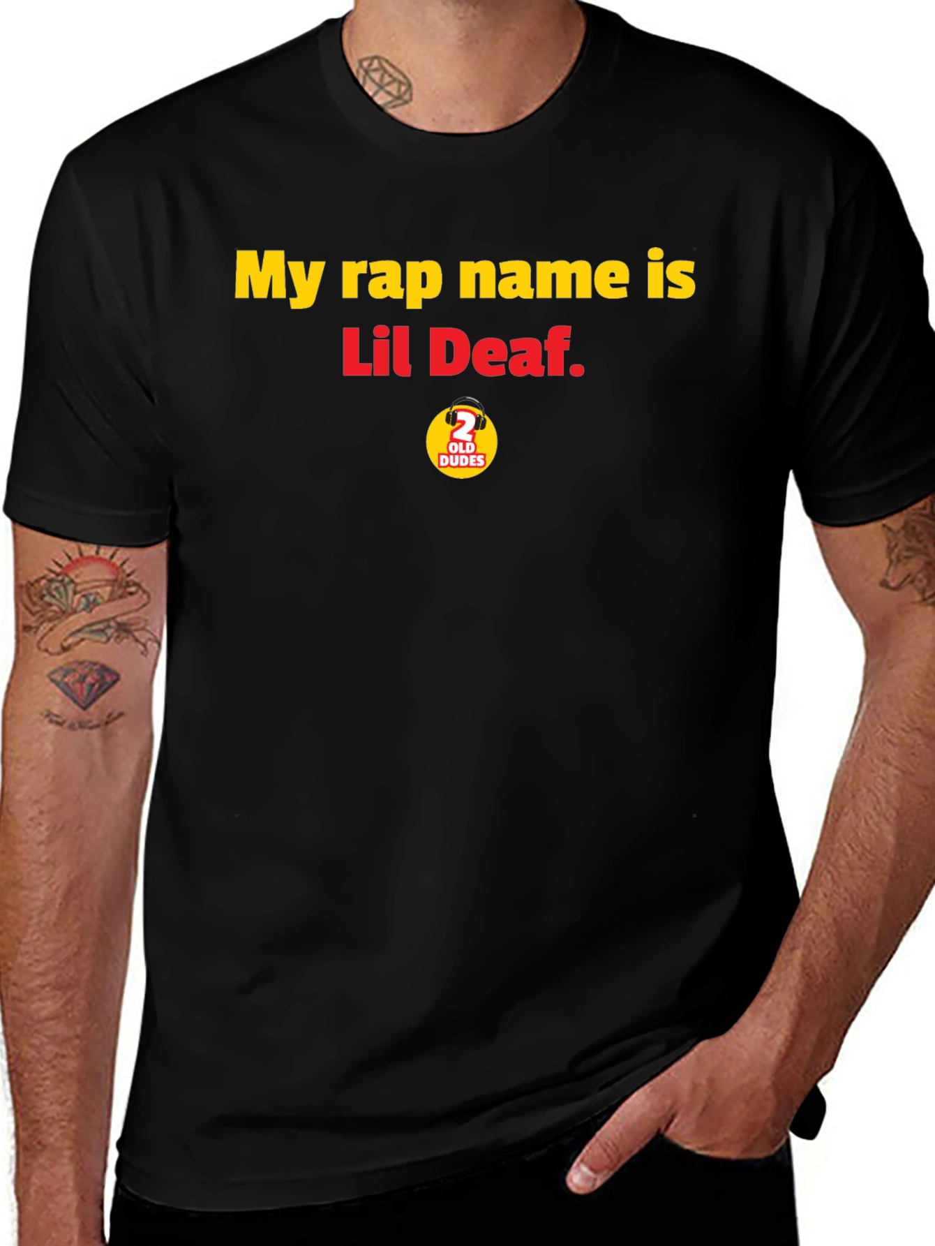 My Rap Name is Lil Deaf T-Shirt