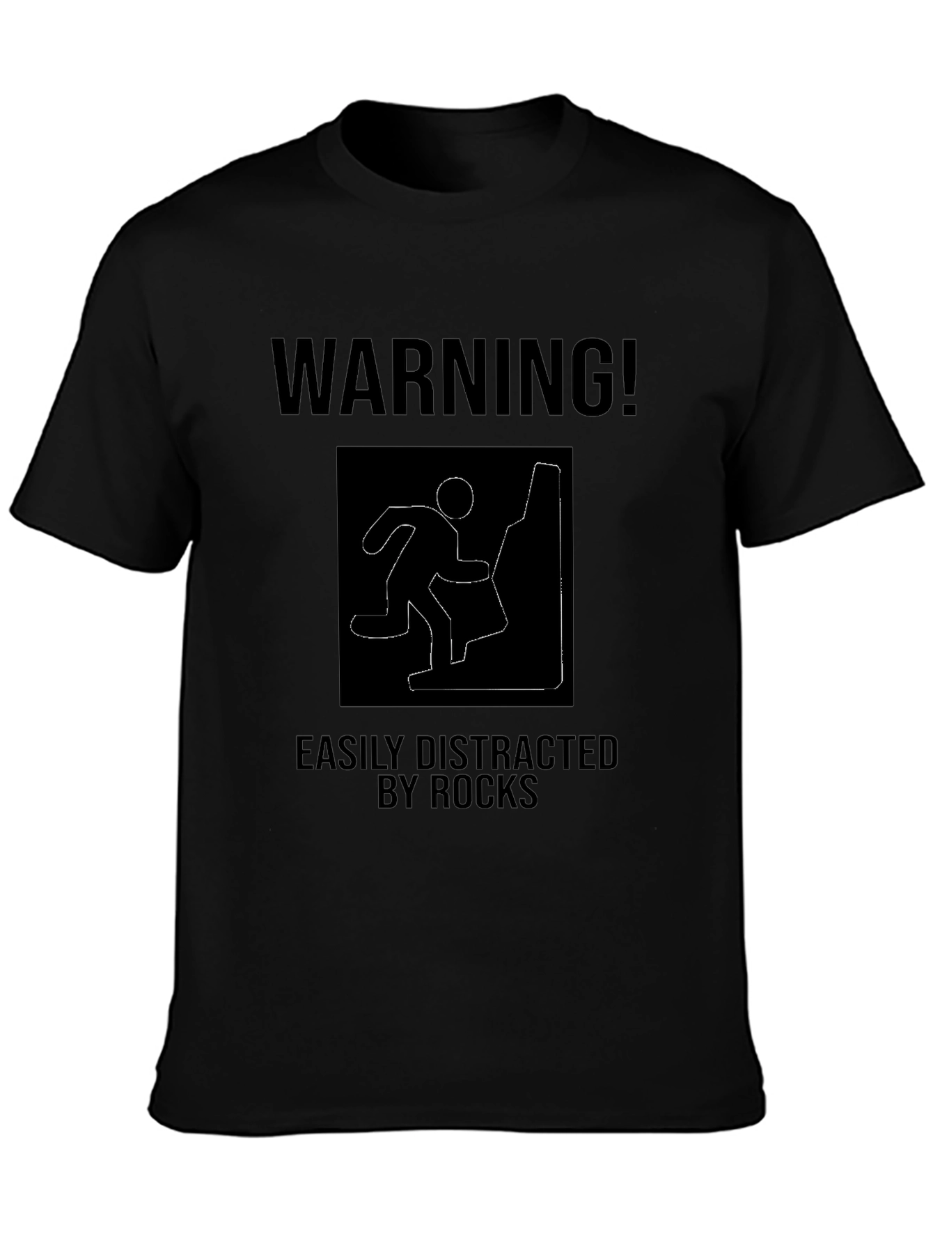 Warning! Easily Distracted By Rocks T-Shirt