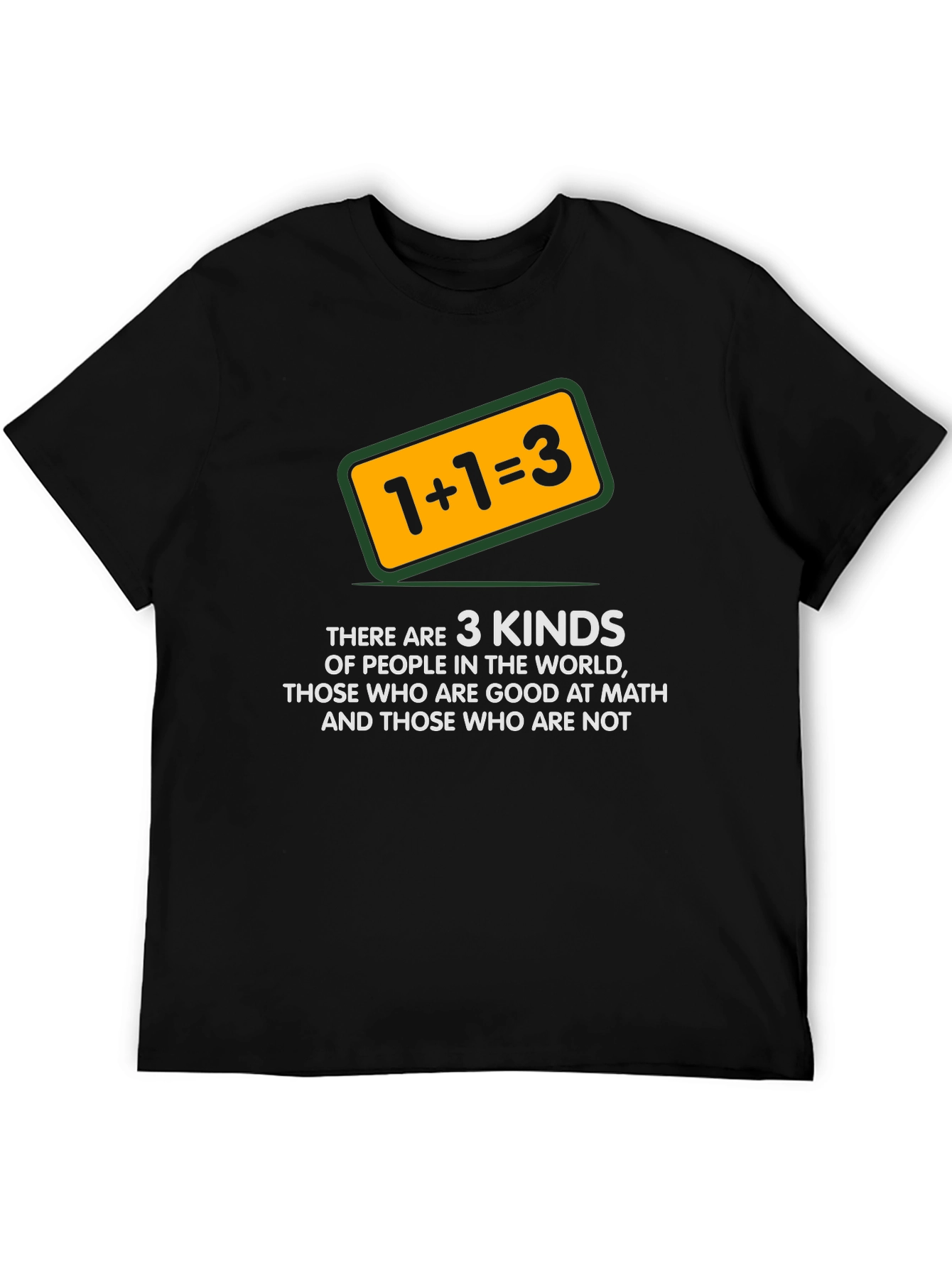 Math Humor T-Shirt: 1+1=3 Funny Tee