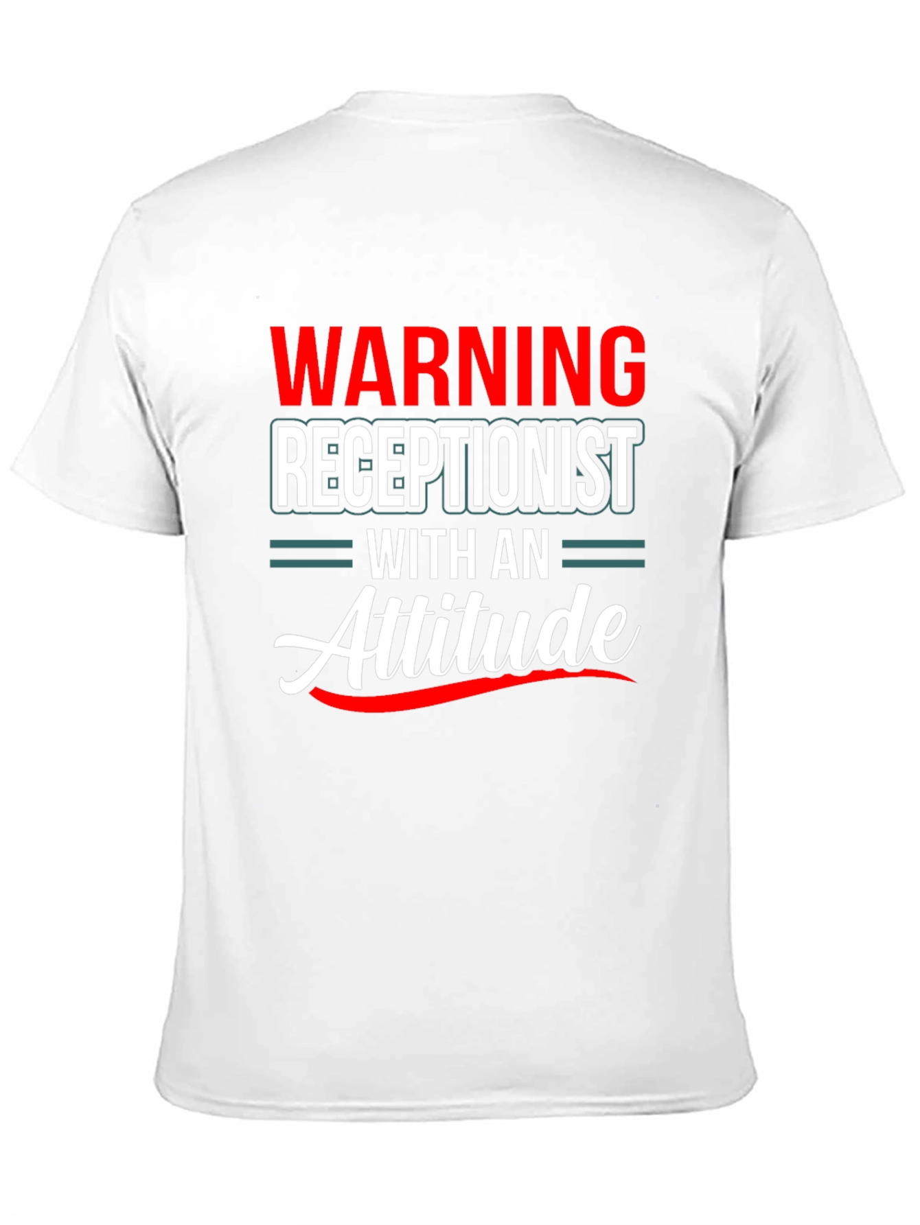 Warning Receptionist Attitude T-Shirt Funny