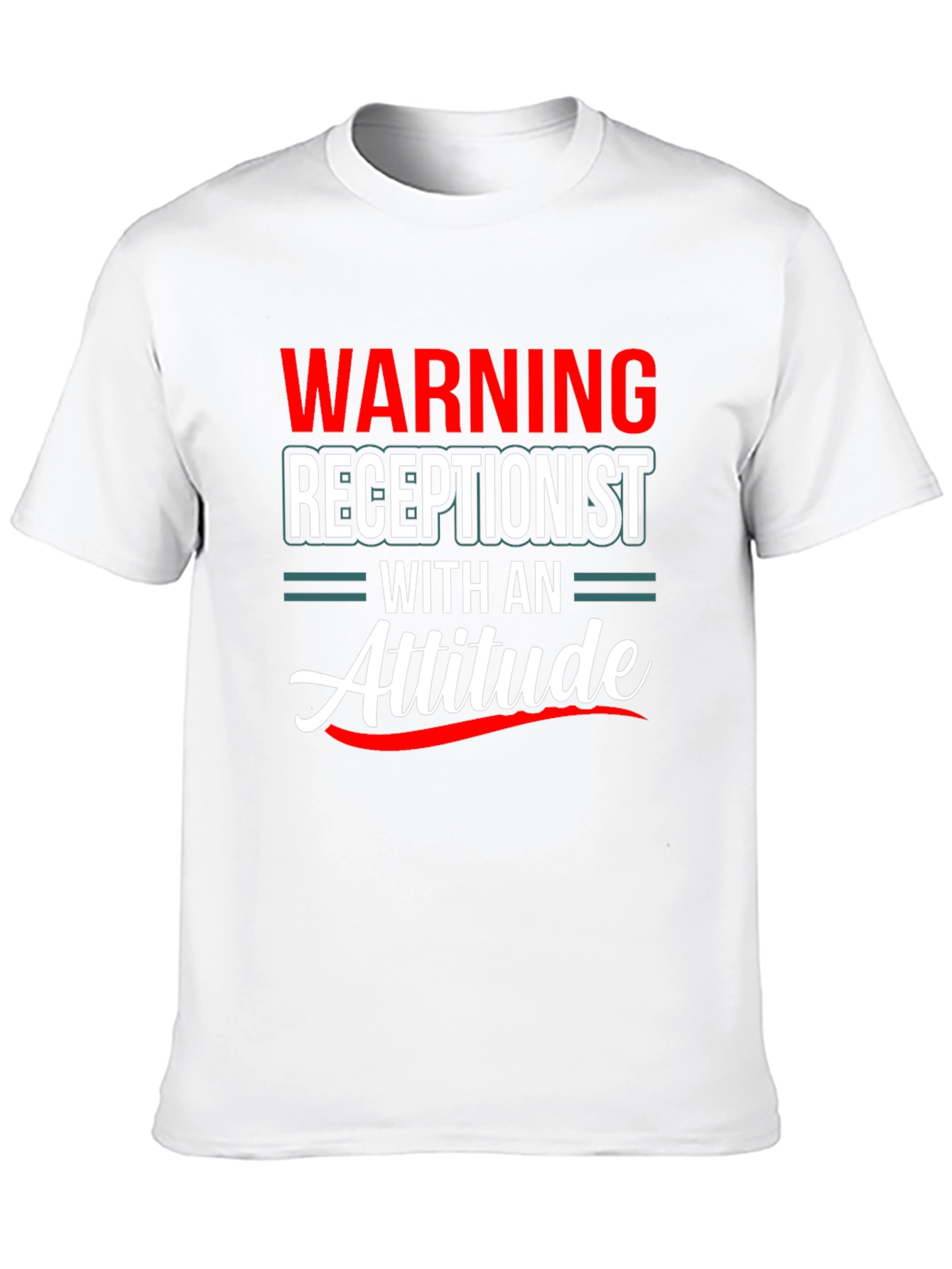Warning Receptionist Attitude T-Shirt Funny