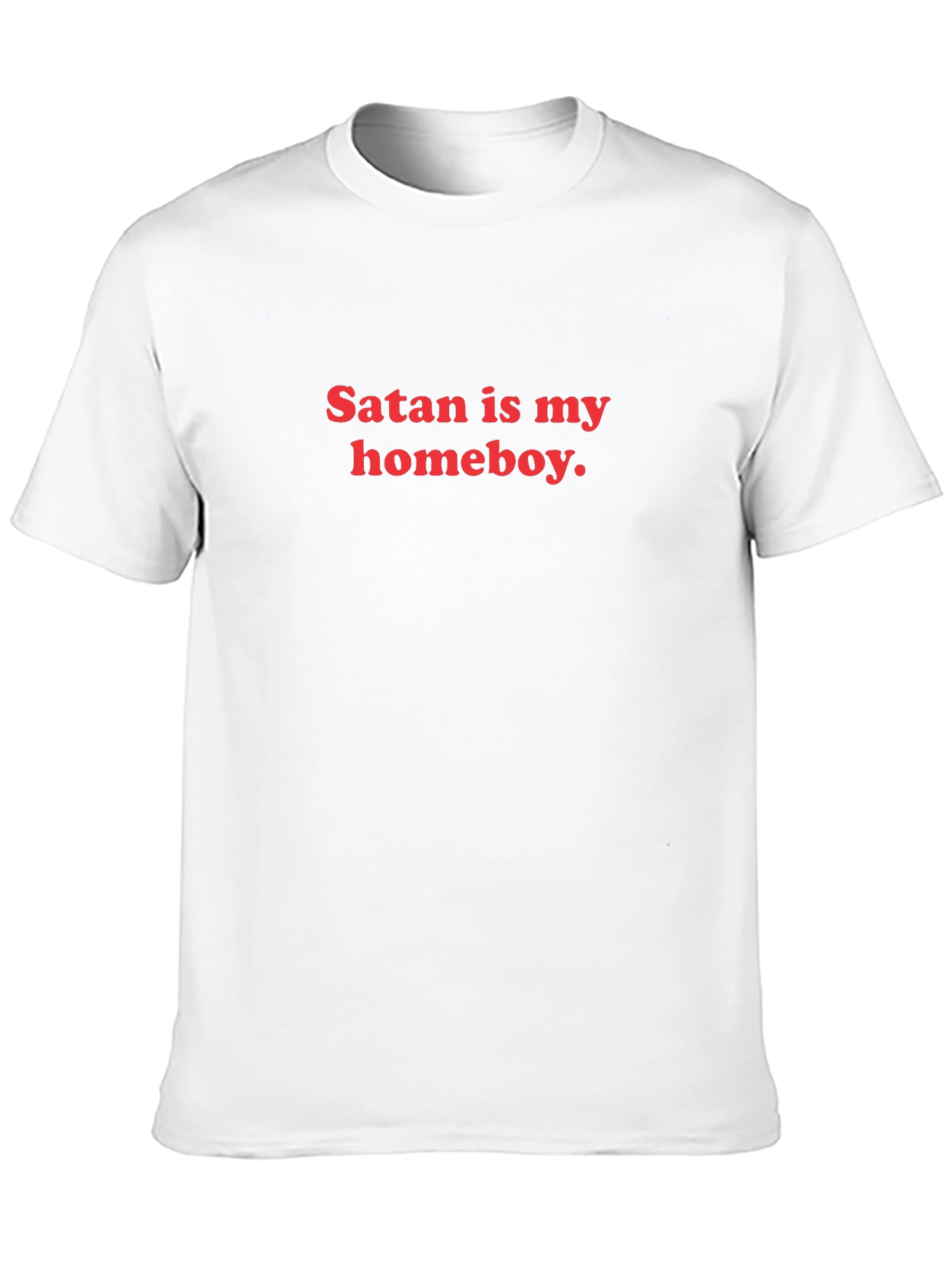 Satan is my homeboy T-Shirt