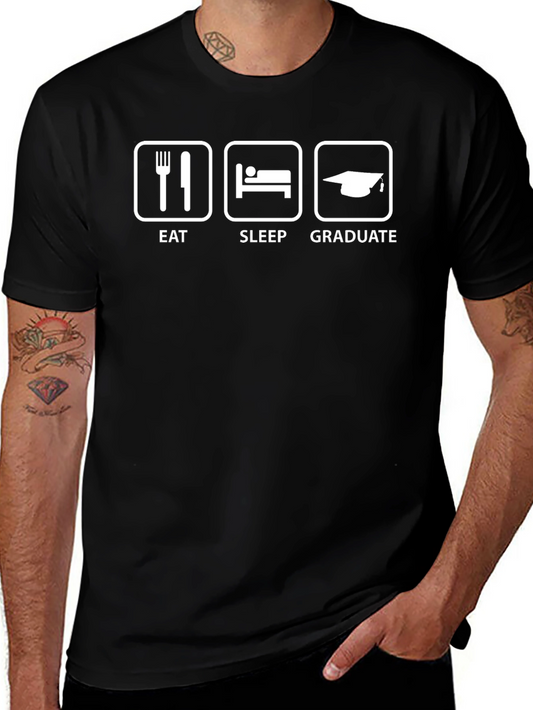 Eat Sleep Graduate T-Shirt Funny Graduation Tee