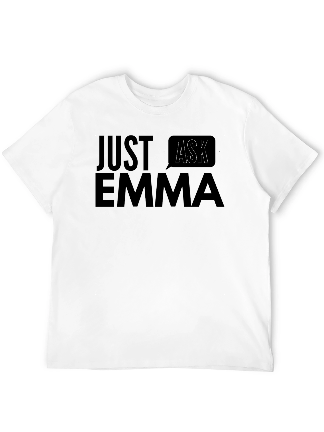 Just Ask Emma T-Shirt - Black Cotton Tee