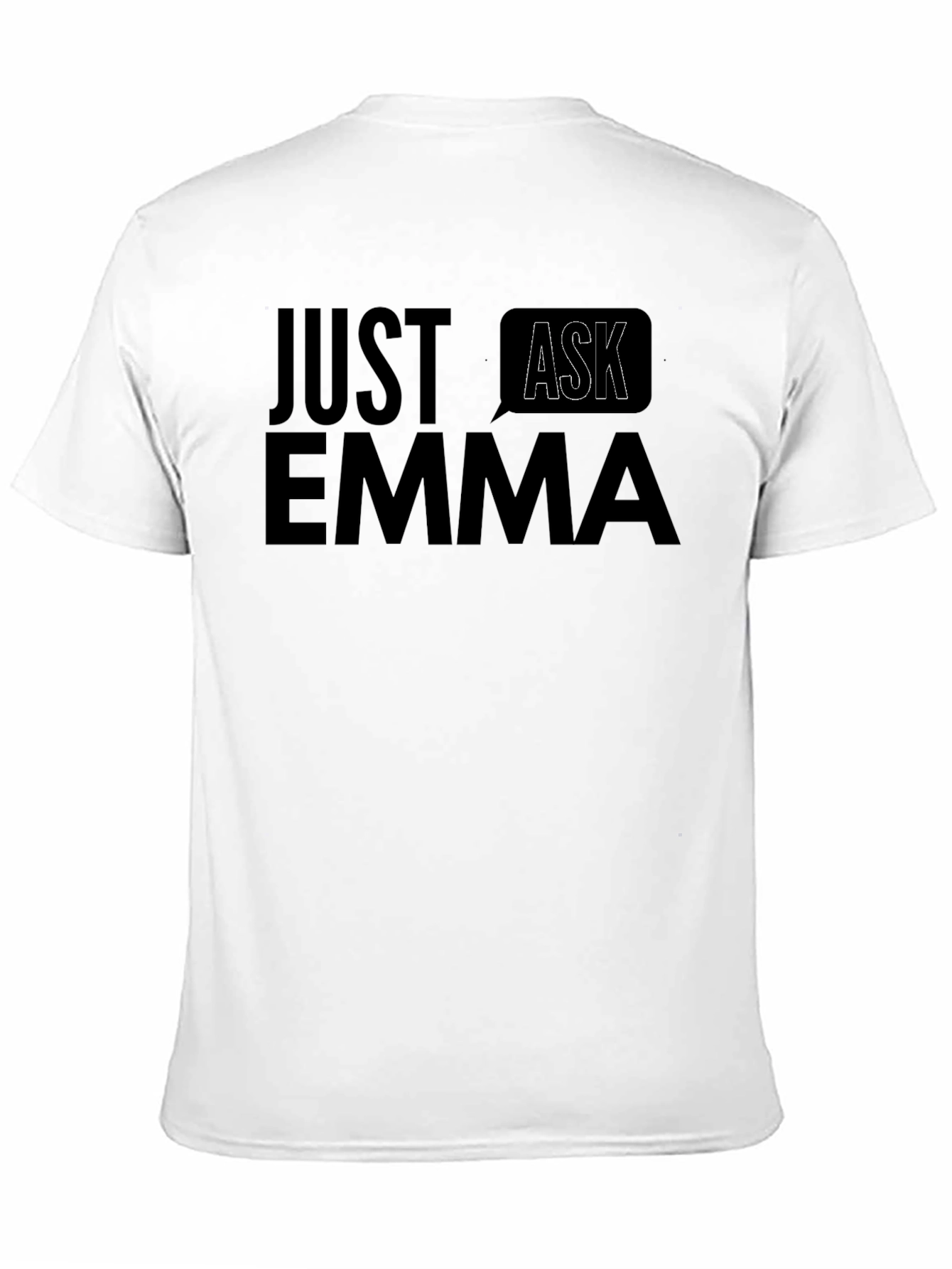 Just Ask Emma T-Shirt - Black Cotton Tee