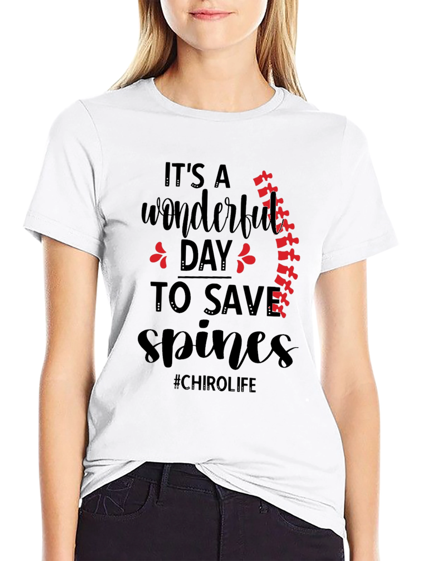 Chirolife Spine Saver T-Shirt - Chiropractic Wonderful Day Tee
