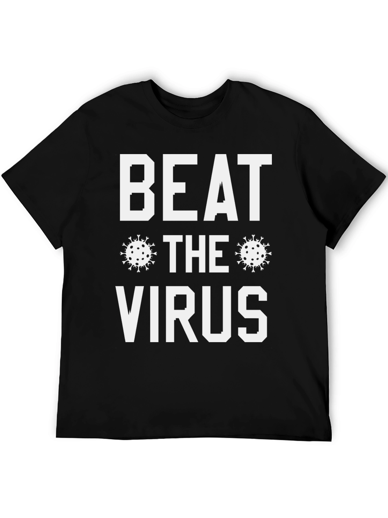 Beat The Virus T-Shirt - Pandemic Awareness