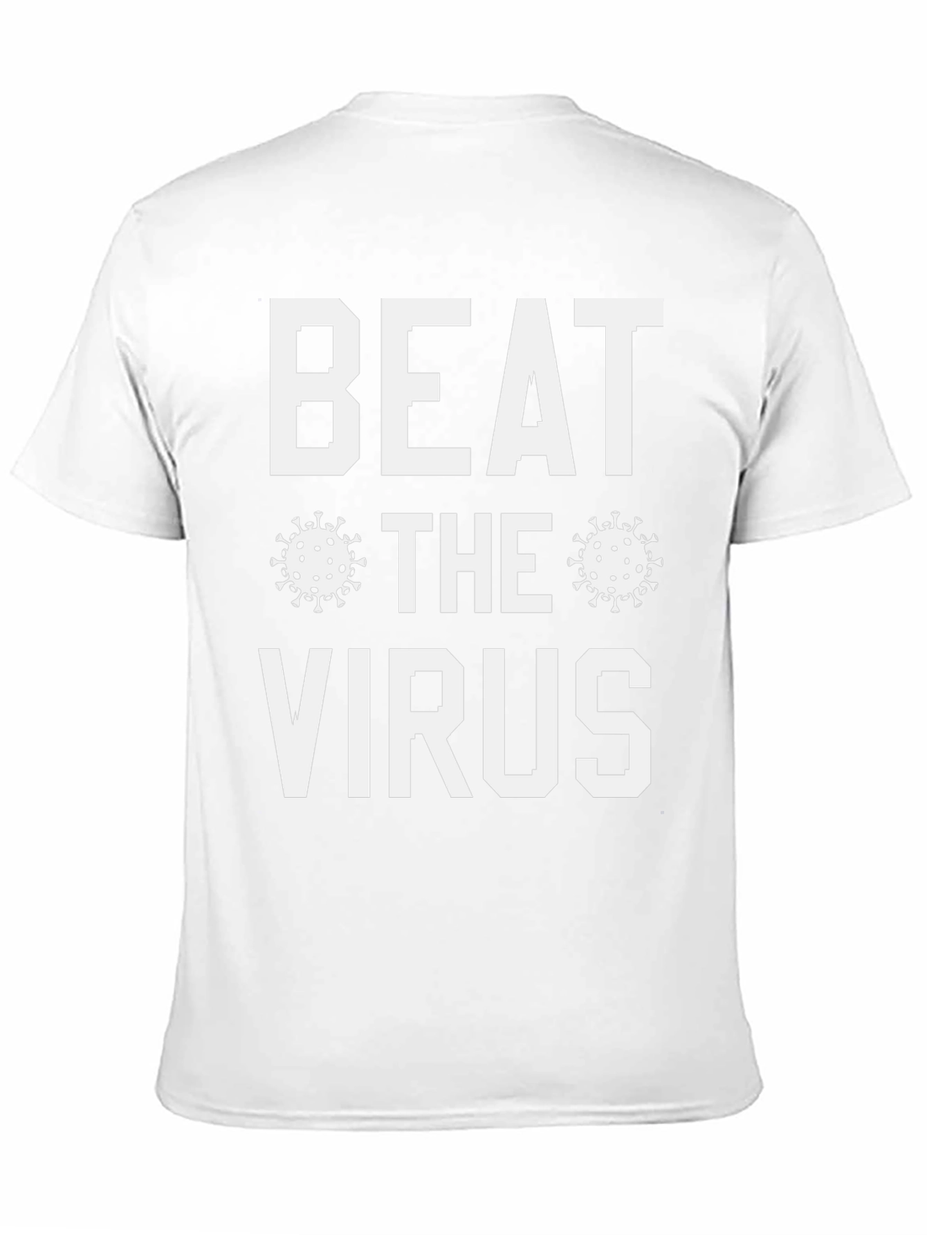 Beat The Virus T-Shirt - Pandemic Awareness