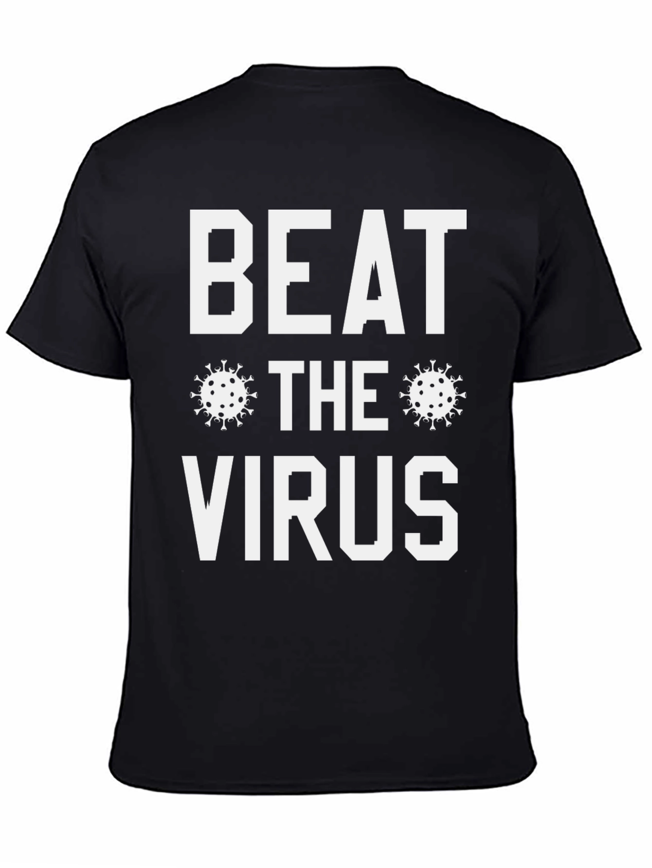 Beat The Virus T-Shirt - Pandemic Awareness
