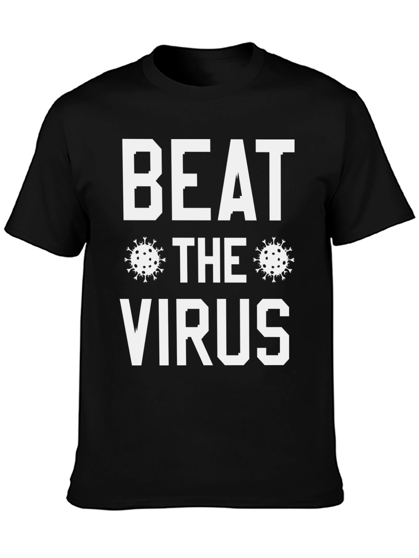 Beat The Virus T-Shirt - Pandemic Awareness