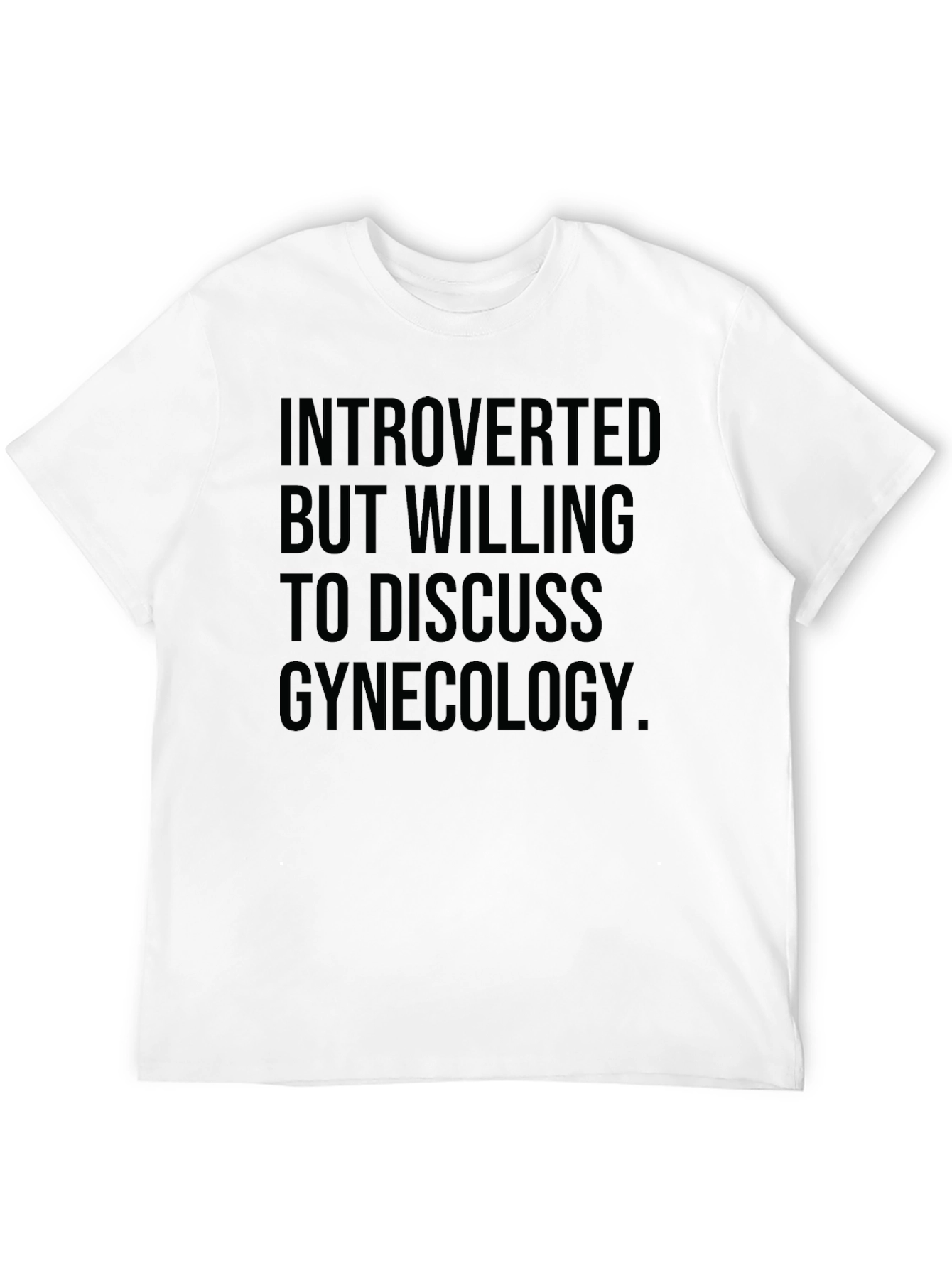 Introverted Gynecology T-Shirt - Funny Novelty Tee