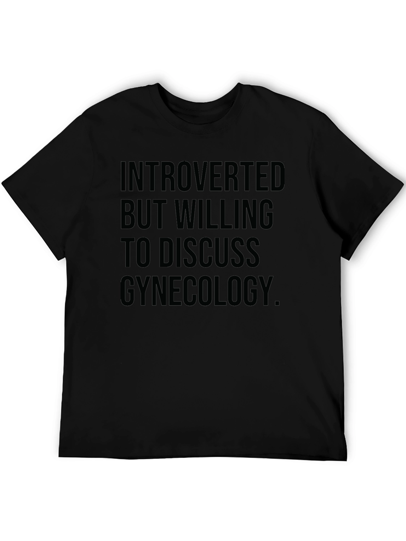 Introverted Gynecology T-Shirt - Funny Novelty Tee