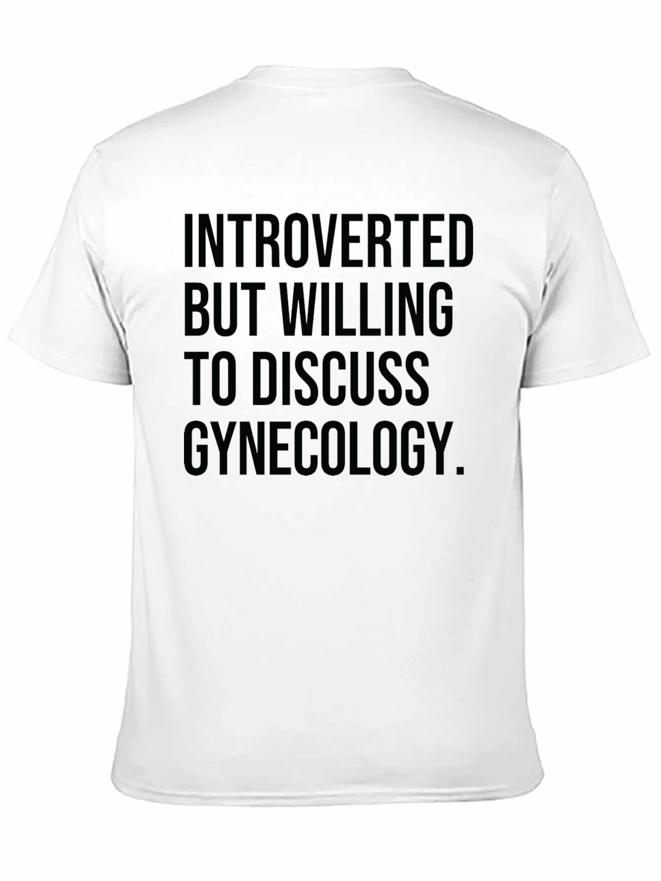 Introverted Gynecology T-Shirt - Funny Novelty Tee
