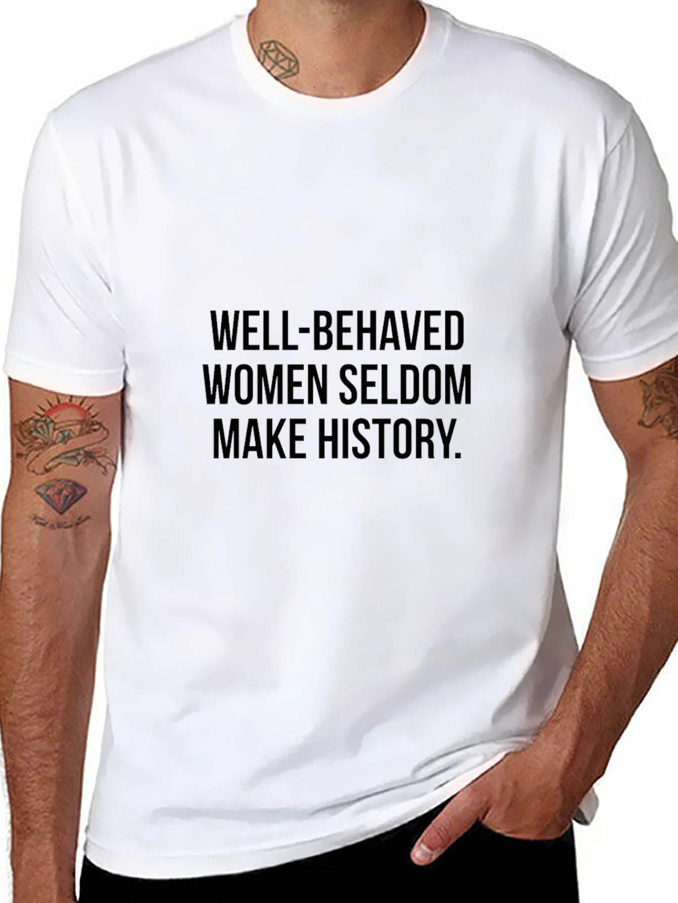 Well-Behaved Women Seldon Make History Black T-Shirt