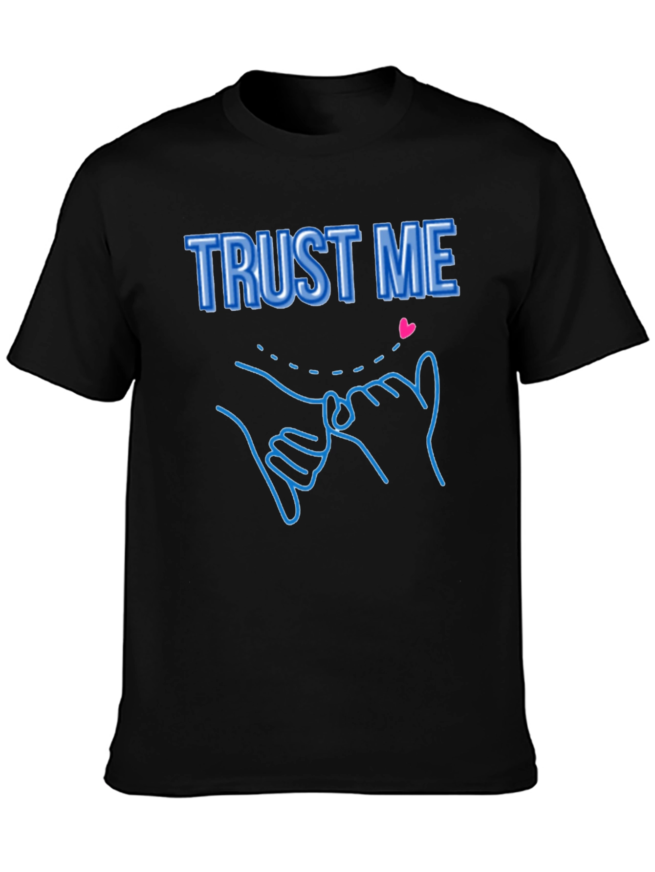 Trust Me Pinky Promise Graphic Tee