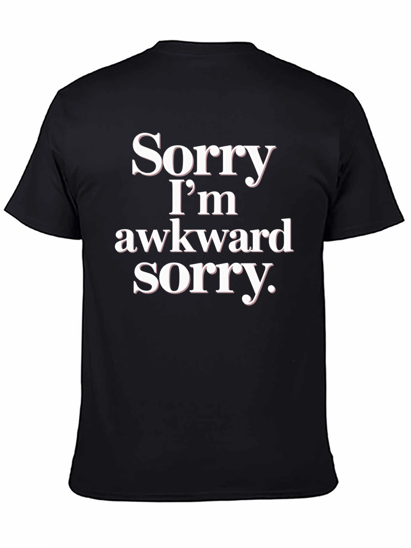 Awkward Sorry Graphic Tee - Soft Cotton Blend