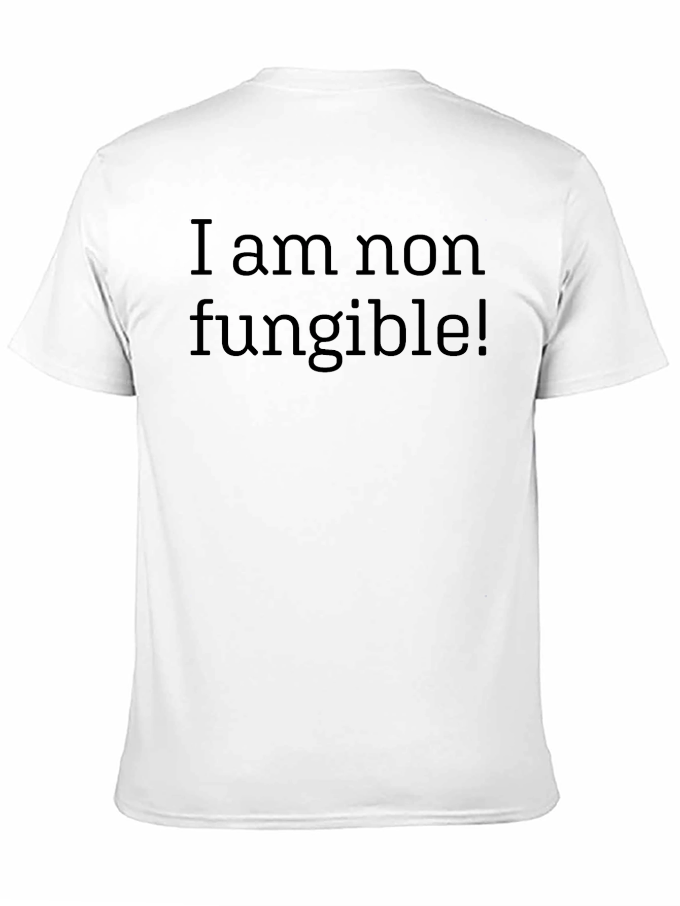 I am non fungible! T-Shirt