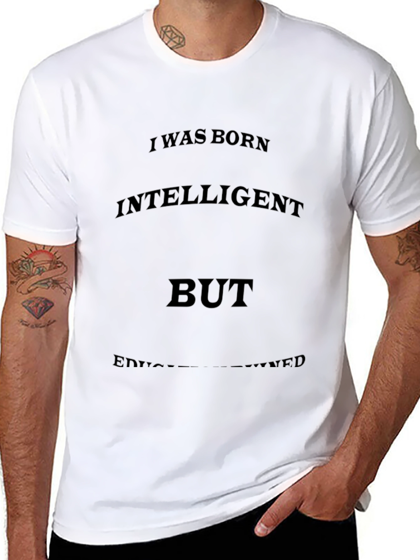 Funny Sarcastic T-Shirt: Intelligent But Under-Educated