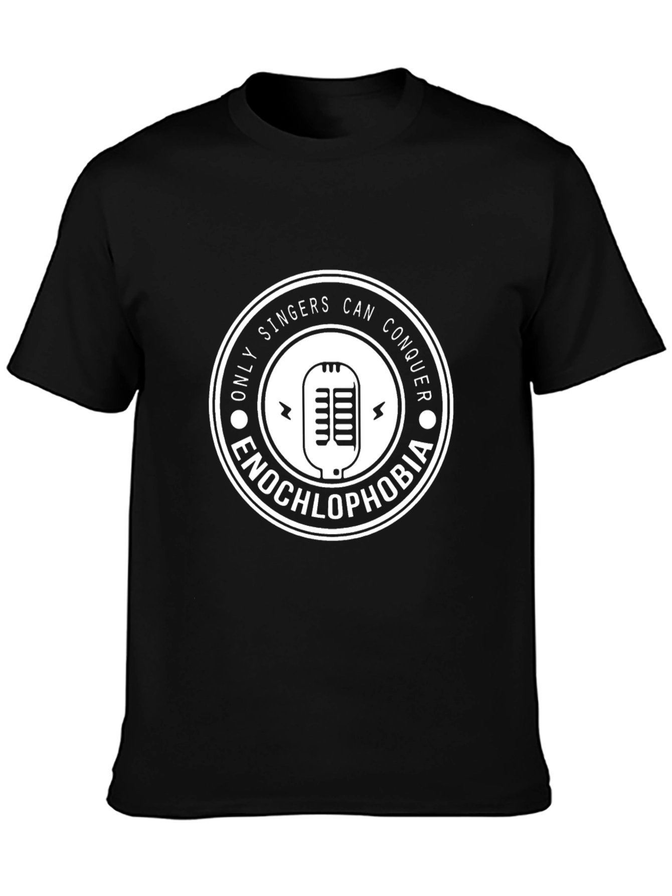 Singers Can Conquer Enochlophobia T-Shirt