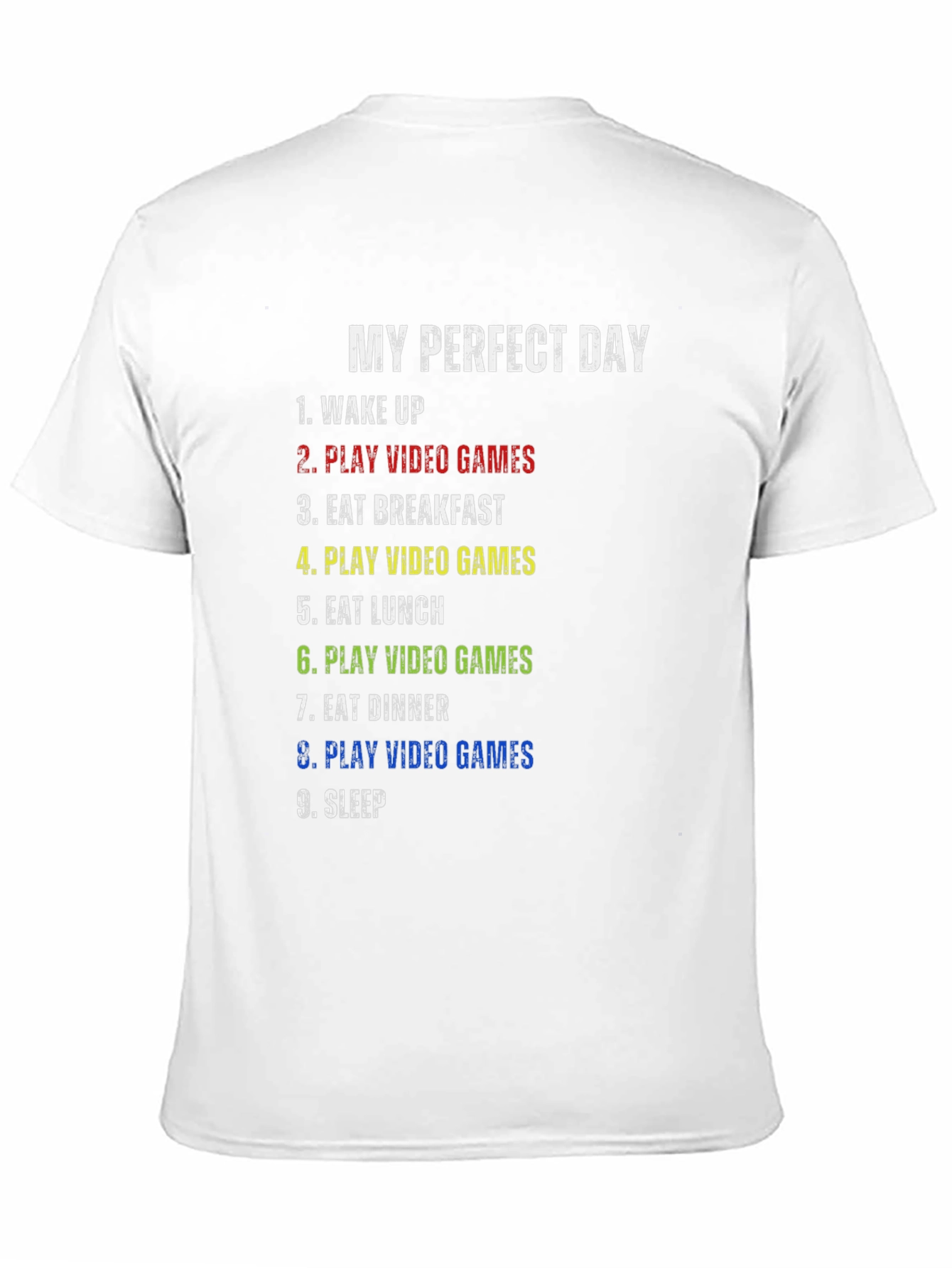 My Perfect Day Gamer T-Shirt